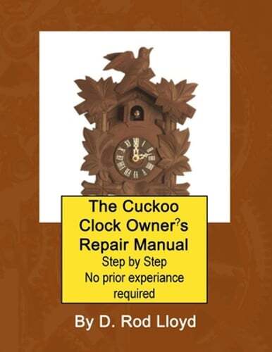 The Cuckoo Clock Owner’s Repair Manual, Step by Step No Prior Experience: New