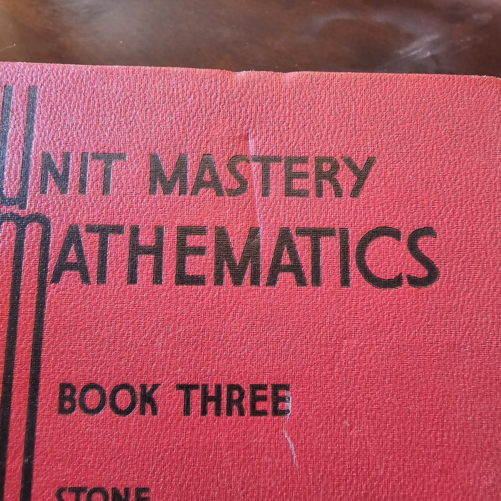 Unit Mastery Mathematics, Hardback, 1933, Book Three, John C. Stone, Vintage HC