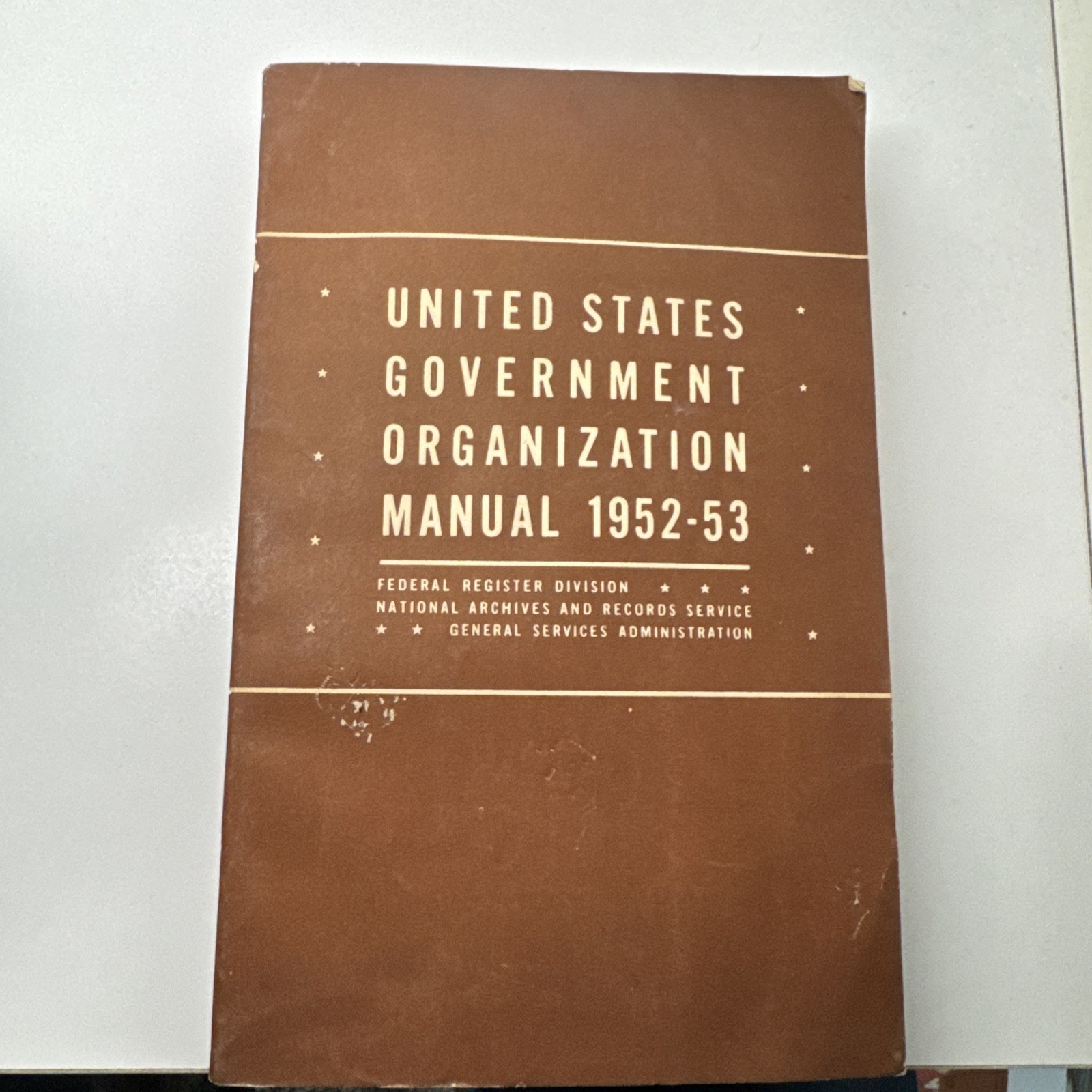 United States Government Organization Manual 1952-53 Revised As Of July 1, 1952