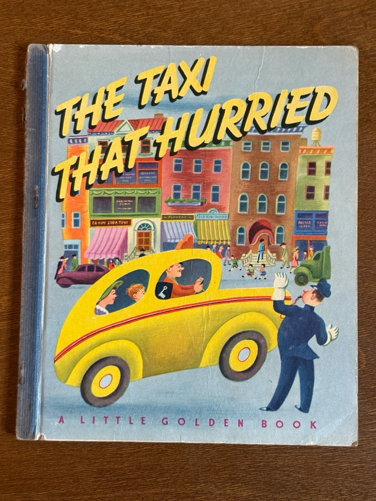 1946 The Taxi That Hurried – A Little Golden Book. A Bank Street Book