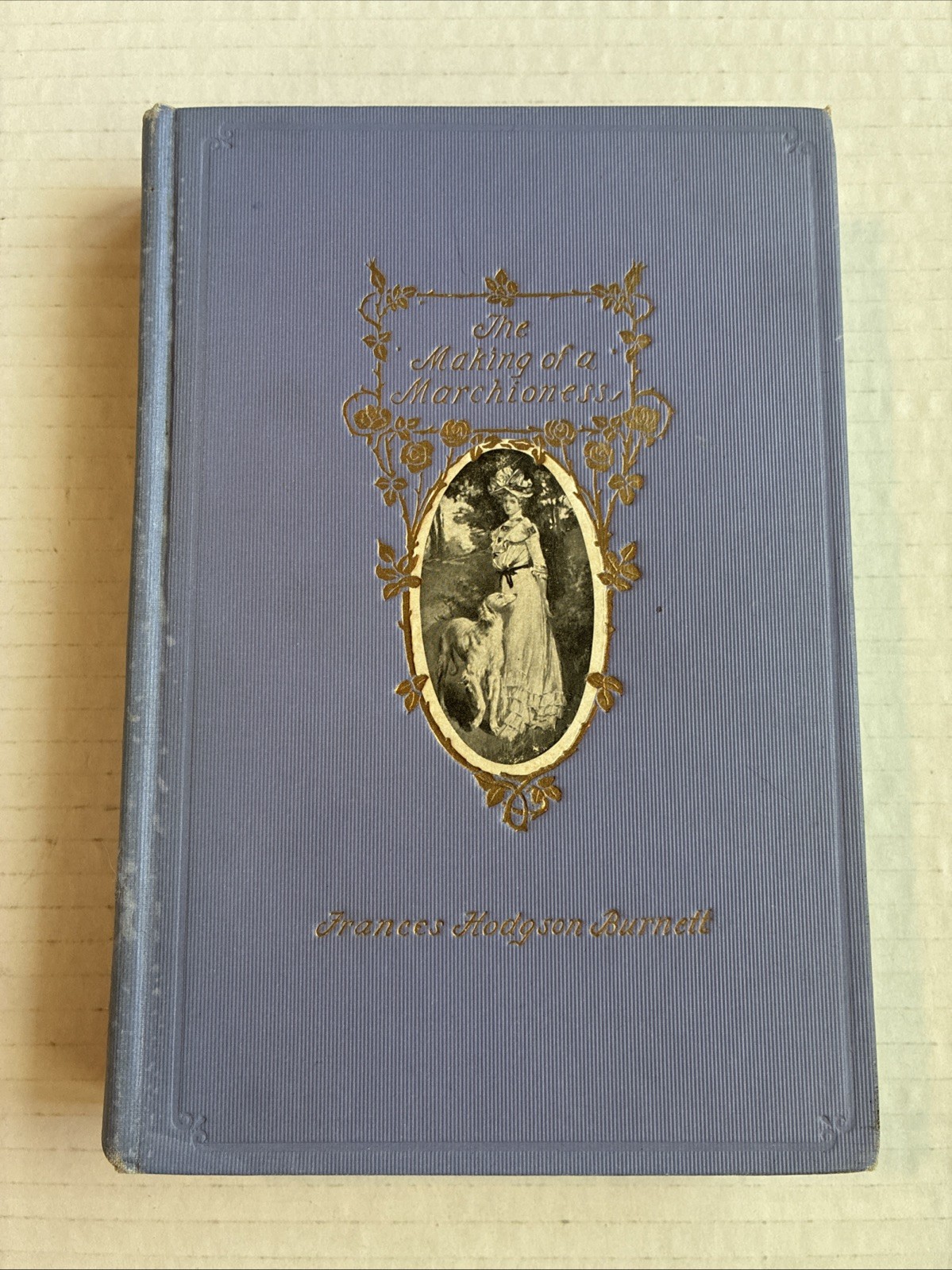 Vintage 1901 The Making of a Marchioness By Frances Hodgson Burnett Stokes