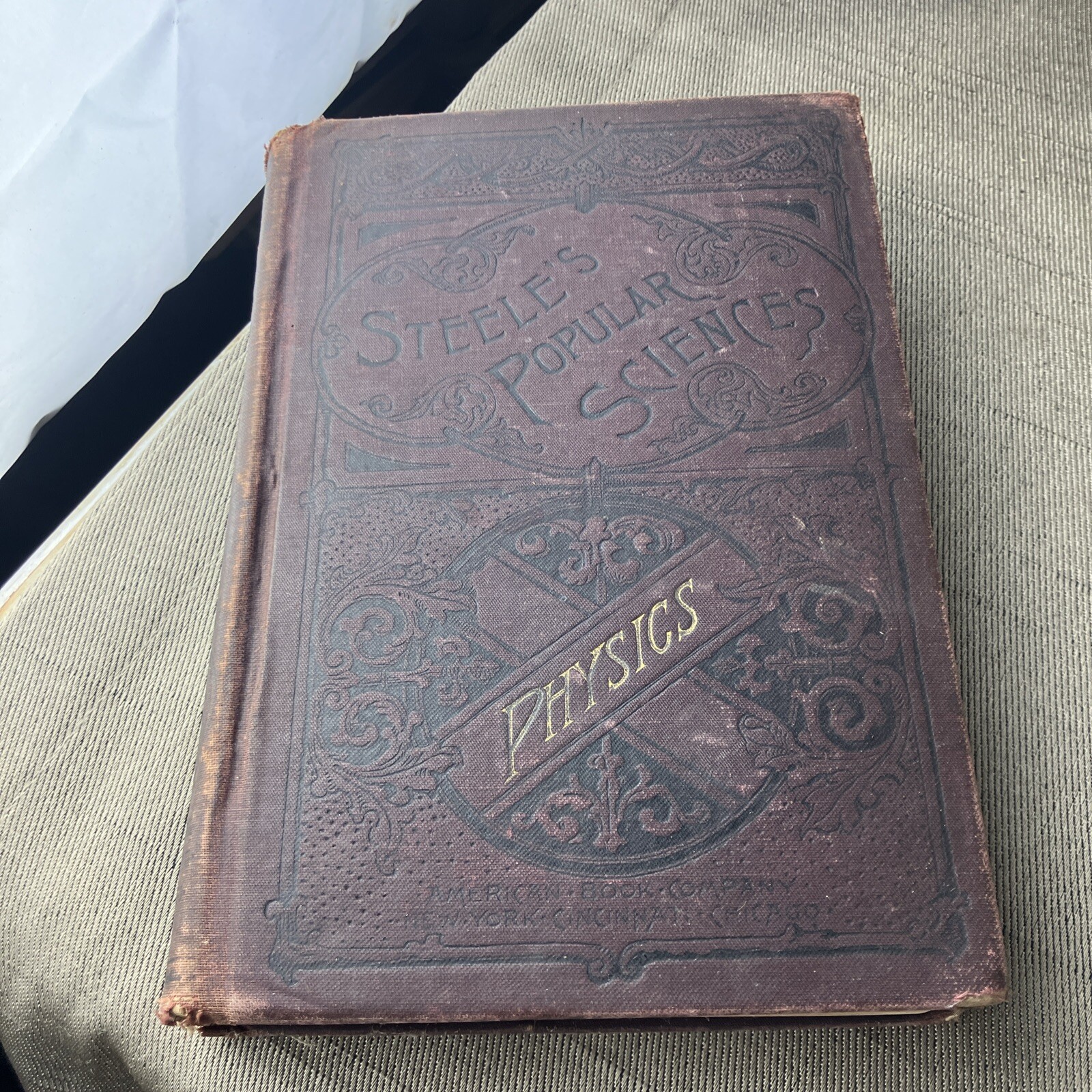 Steele’s Popular Sciences Physics J Dorman Steele 1888 AS Barnes & Company