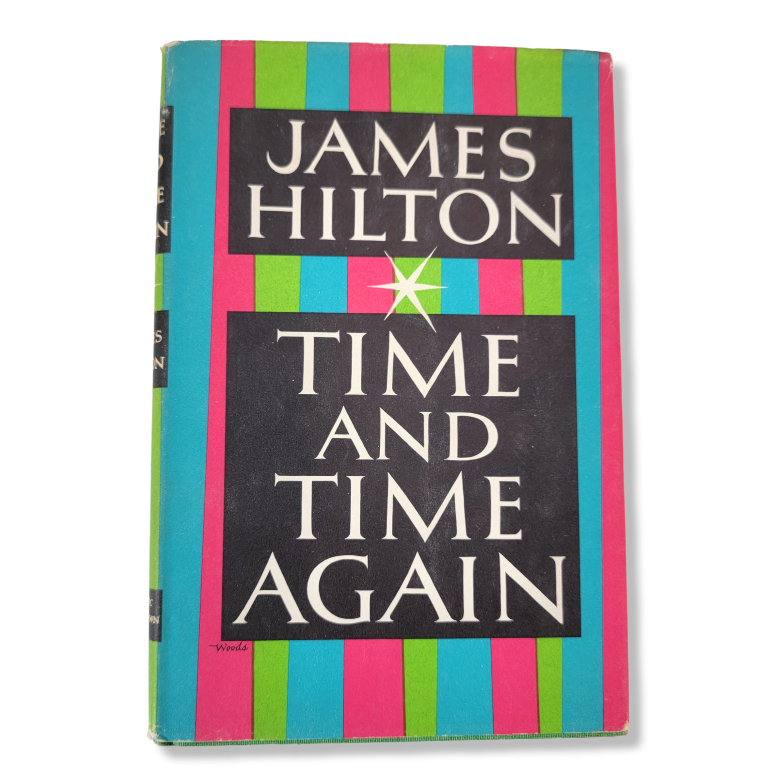 Time And Time Again by James Hilton Hardcover W/ Dust Jacket 1953
