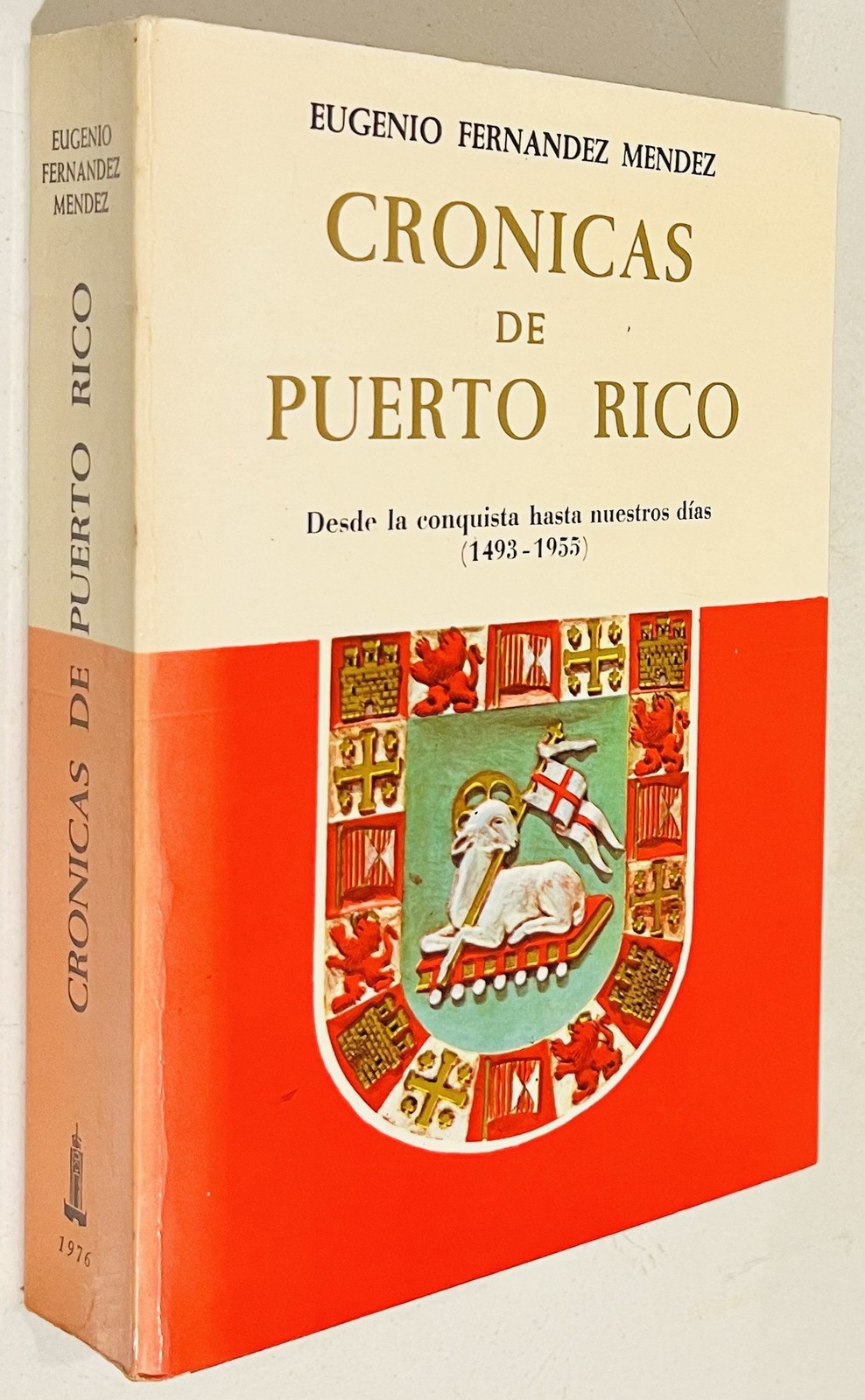 Cronicas de Puerto Rico desde la conquista hasta nuestra dias (1493-1955)