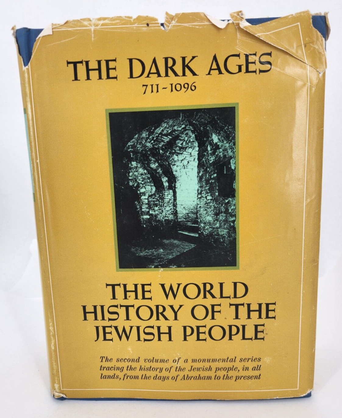 Cecil Roth THE WORLD HISTORY OF THE JEWISH PEOPLE VOL. XI The Dark Ages 711-1096