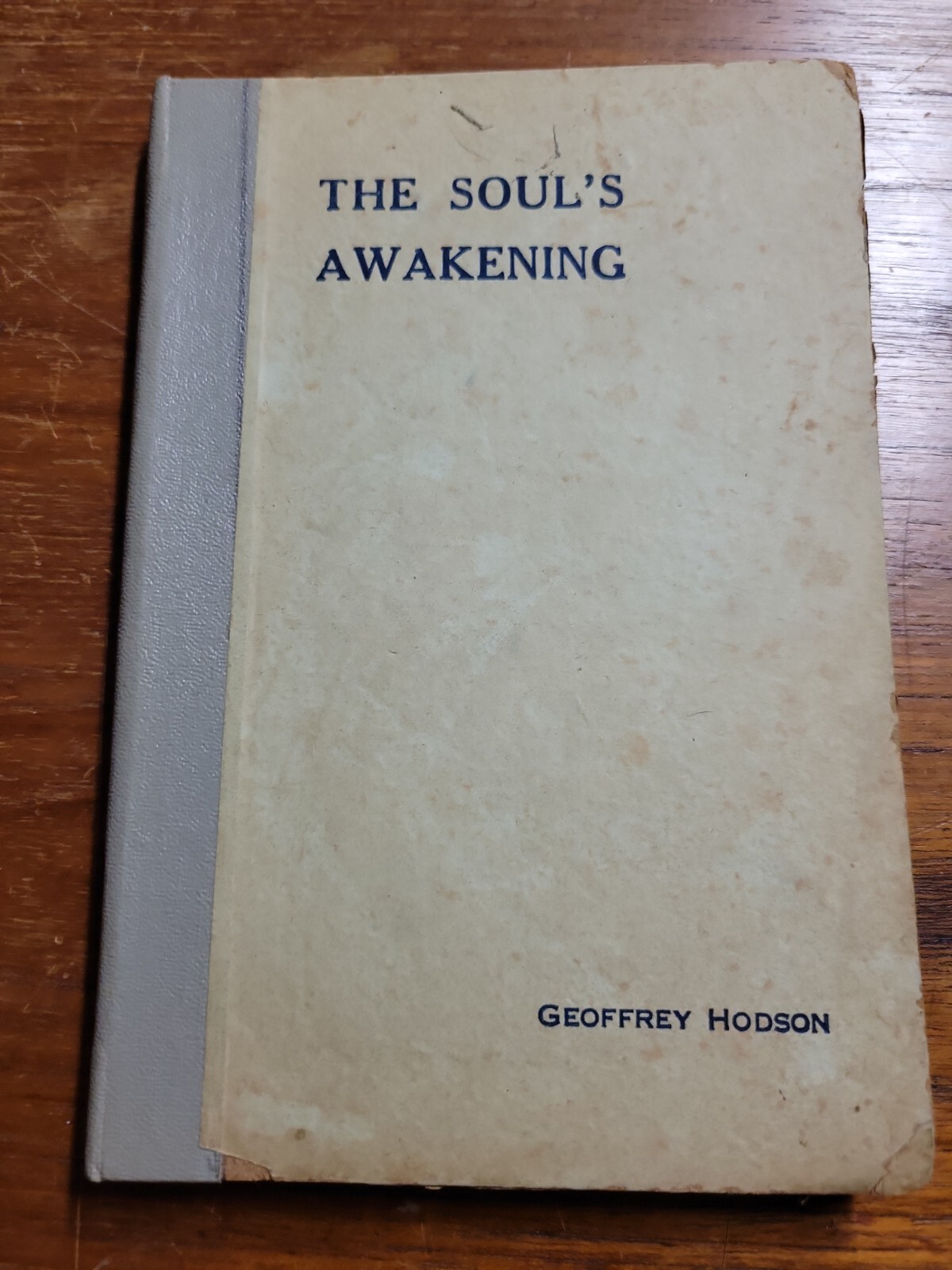 The Souls Awakening by Geoffrey Hodson 1960 First edition + signed