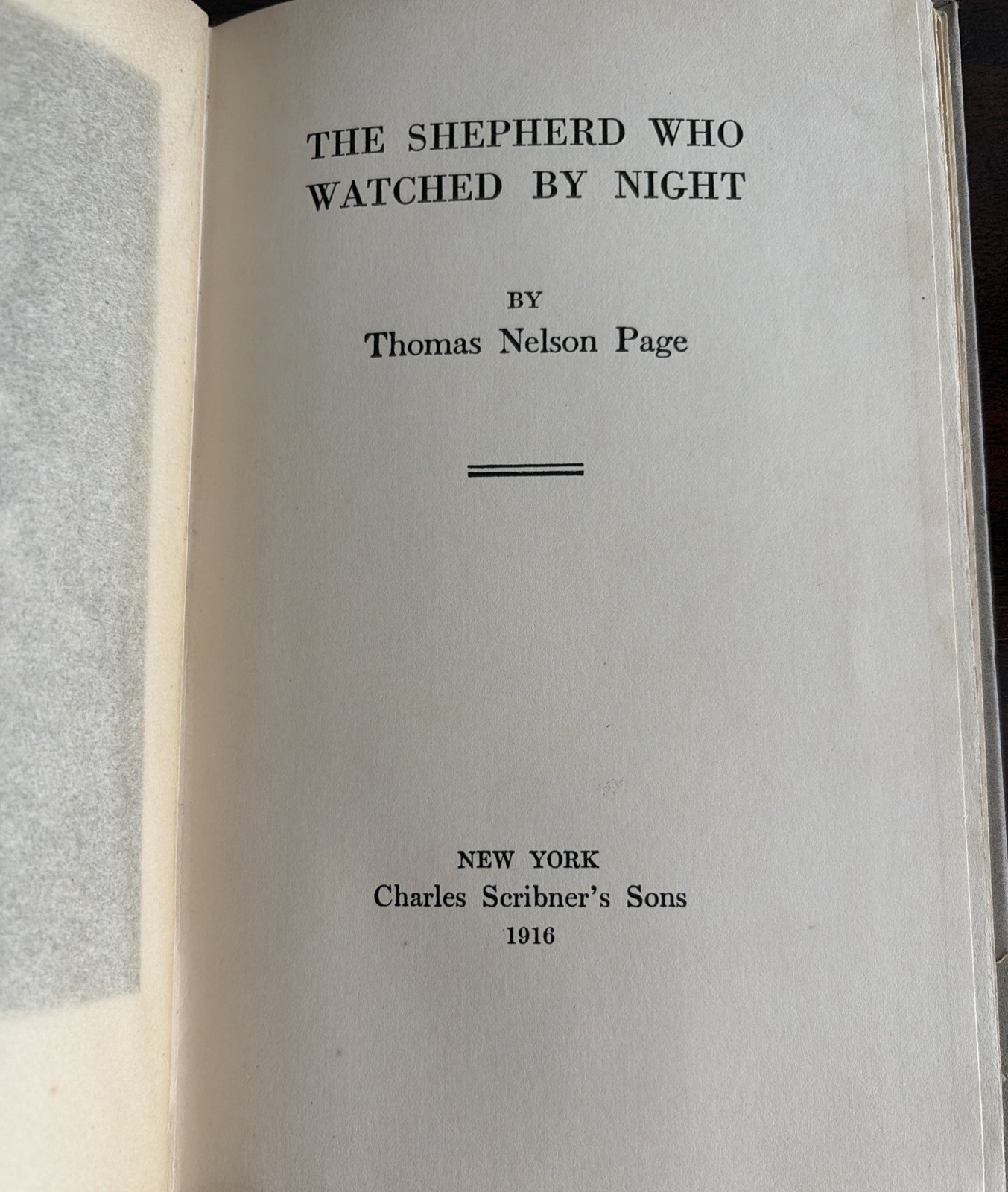 1916 First Edition ‘The Shepherd Who Watched by Night’ by Thomas Nelson Page