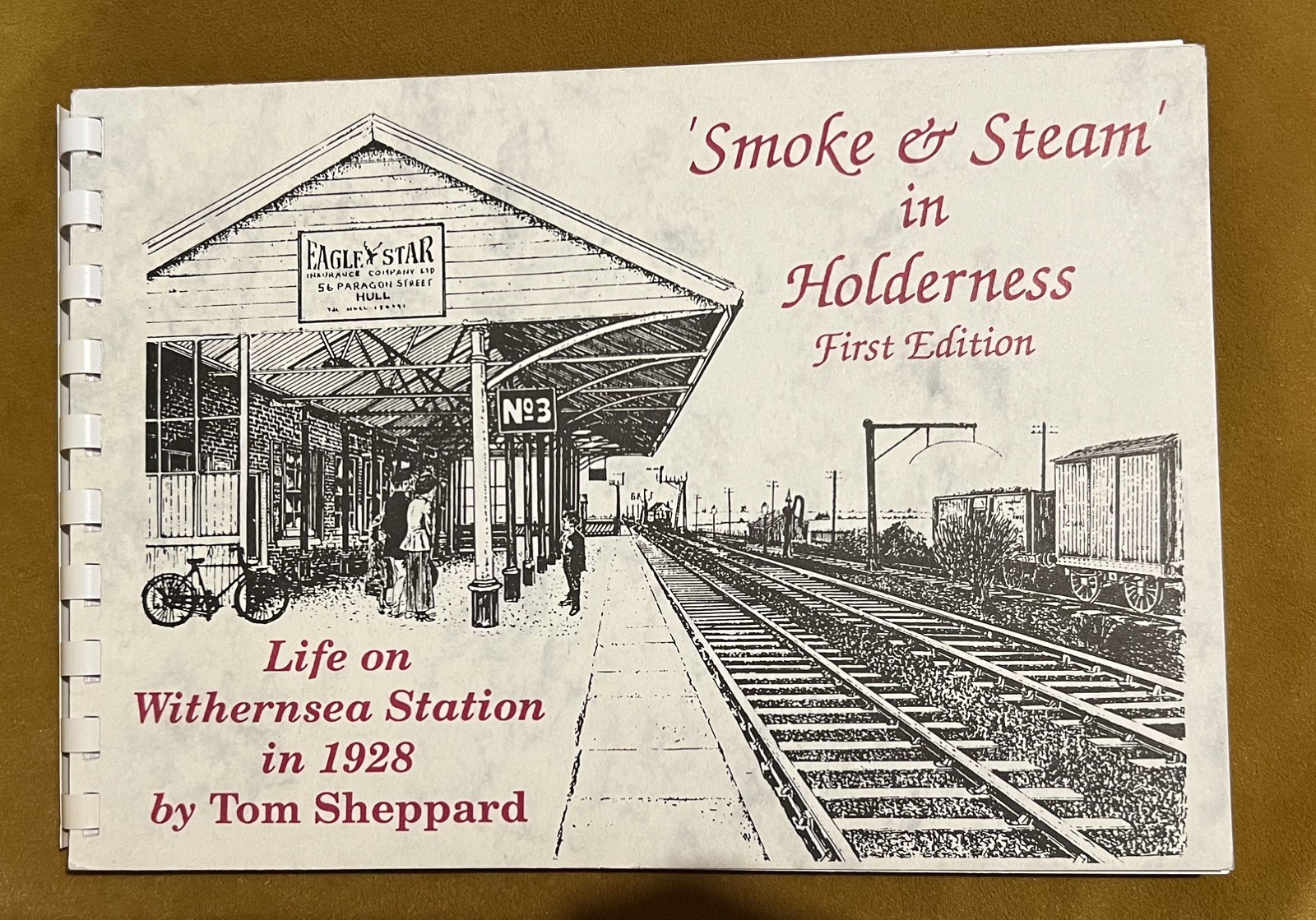 Smoke & Steam in Holderness – Life on Withernsea Station in 1928 – Tom Sheppard