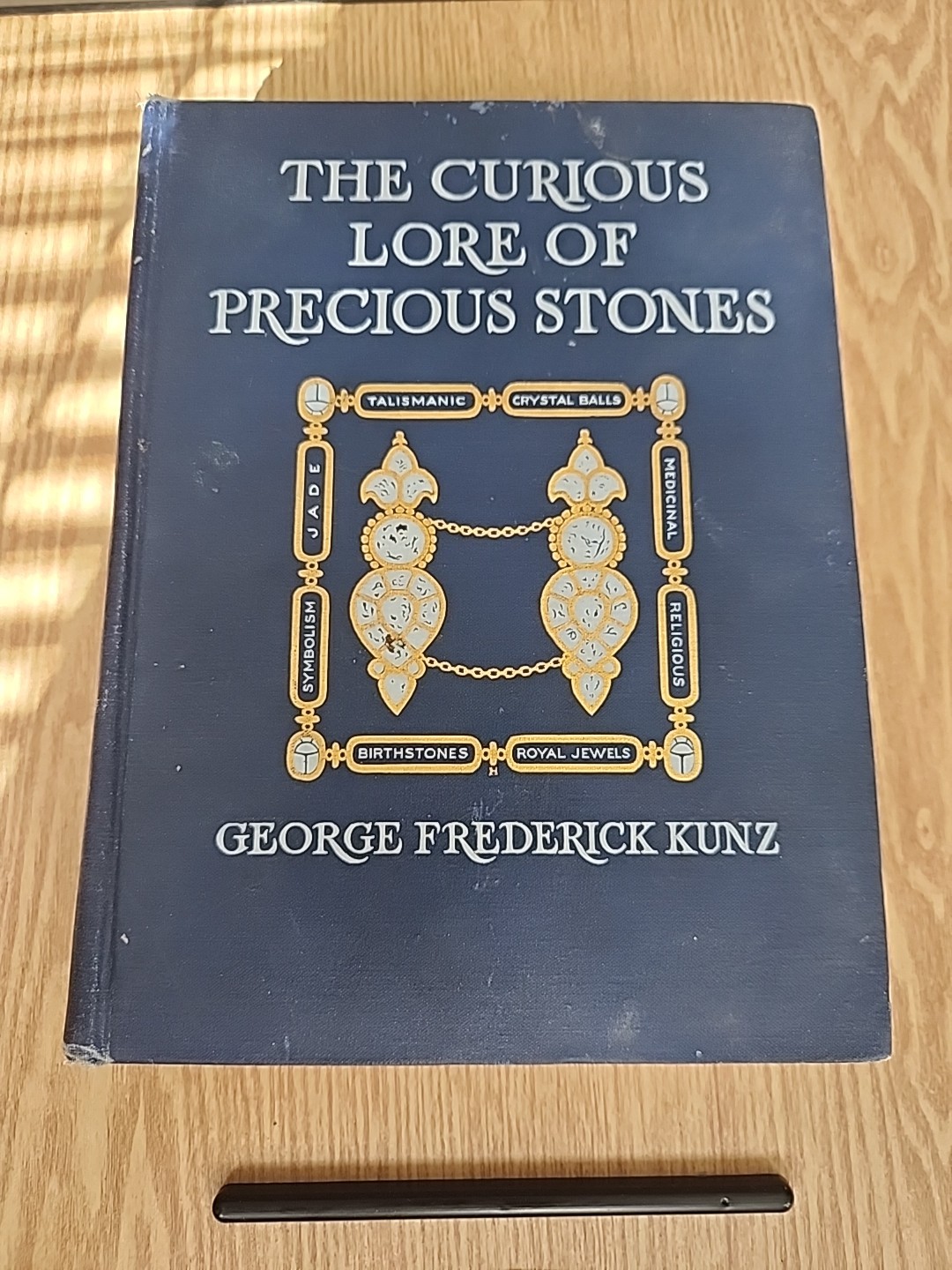 George Frederick Kunz First Edition 1913 CURIOUS LORE OF PRECIOUS STONES