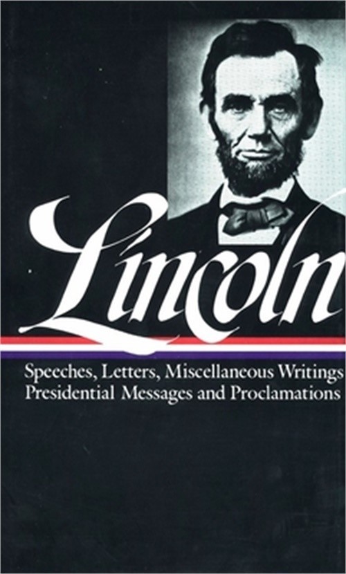 Abraham Lincoln: Speeches & Writings Part 2: 1859-1865: Library of America #46 (