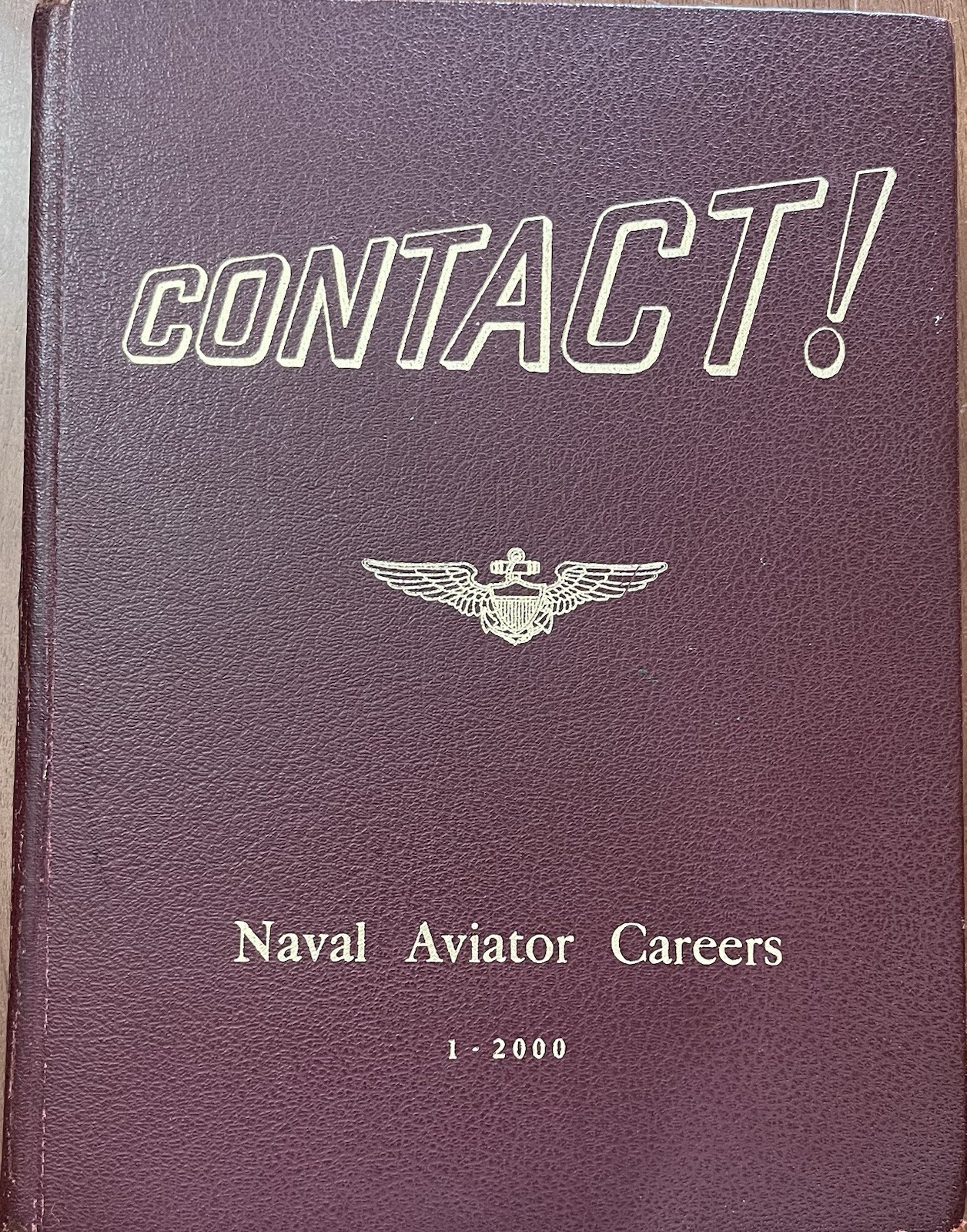 CONTACT! Naval Aviator Careers By Reginald W Arthur 1967 US Navy Pilots Aviation