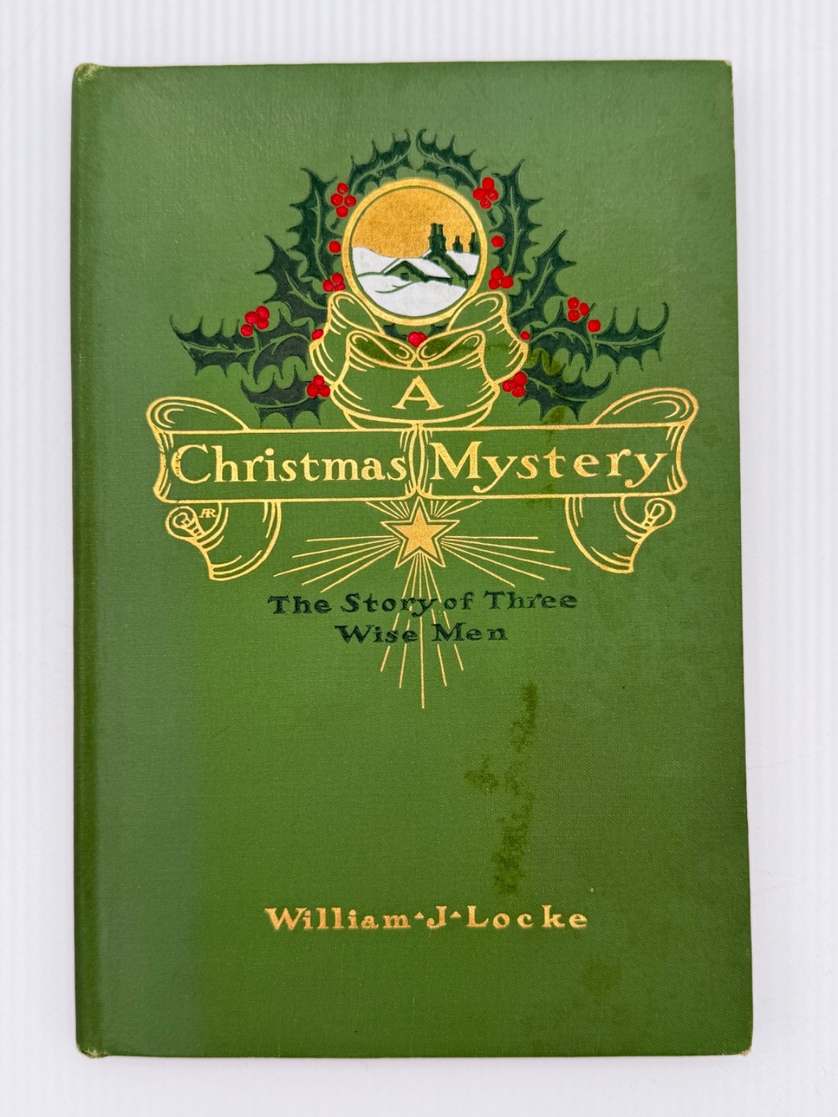 1910 A Christmas Mystery Three Wise Men William J Locke Signed Antique