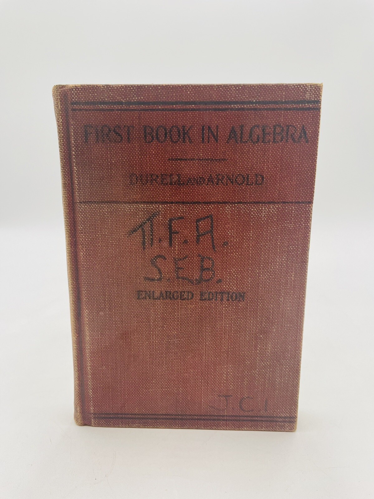 Vintage First Book in Algebra By Durell & Arnold Enlarged Edition Book 1924 Rare