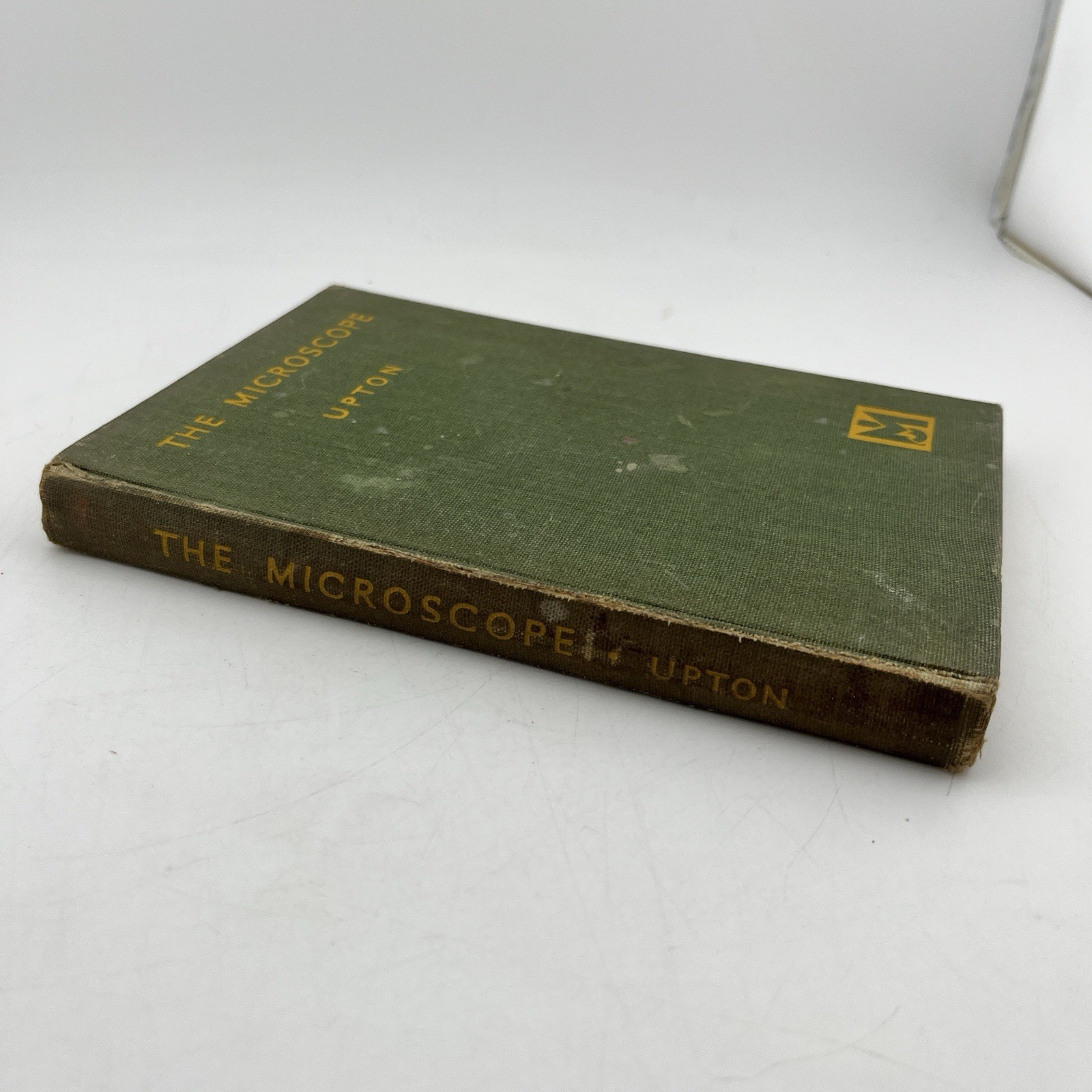 The Microscope Its Construction And Its Use In Biology 1ST 1937 By John R. Upton