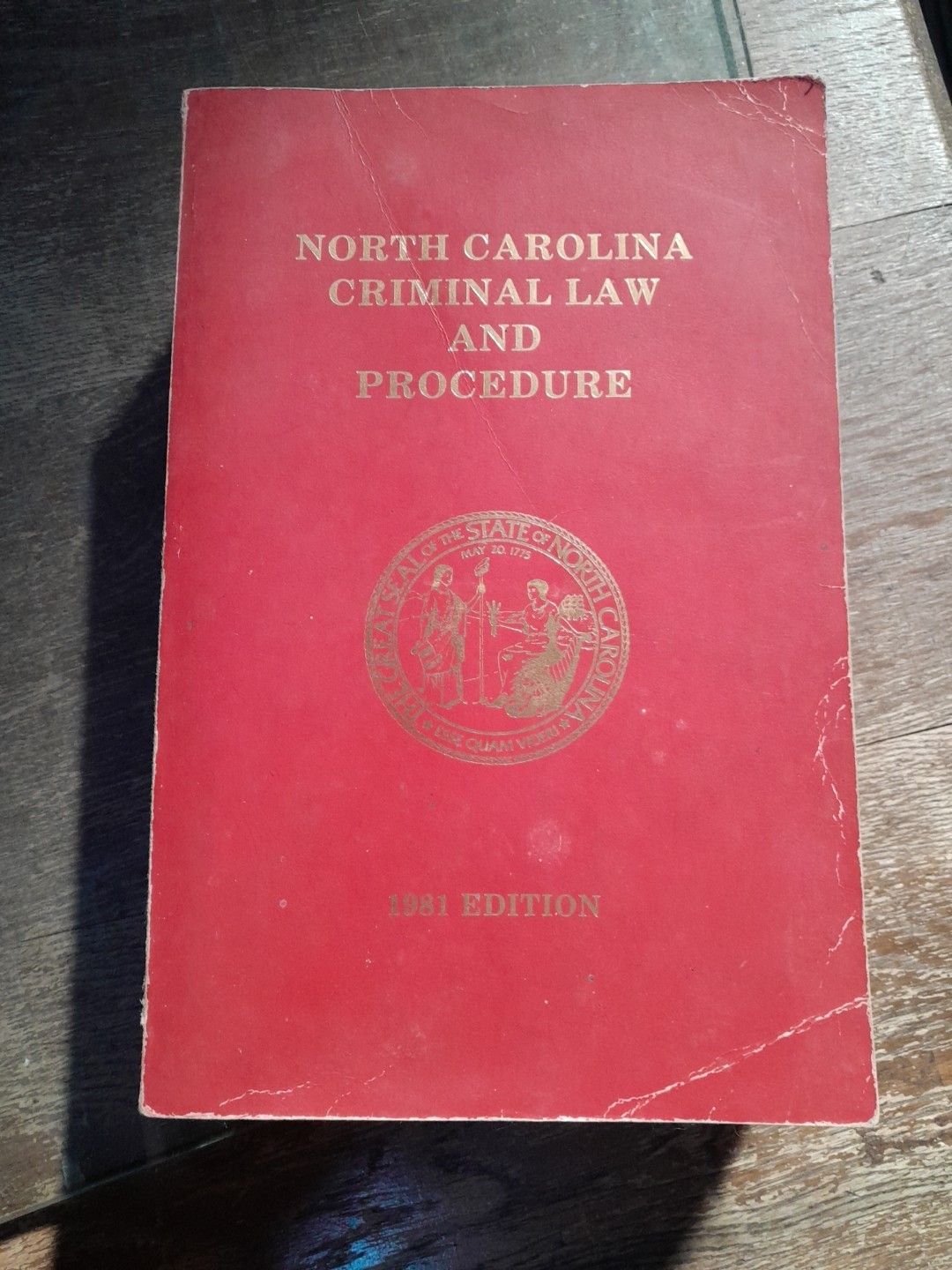 1981 North Carolina Criminal Law and Procedure Edition