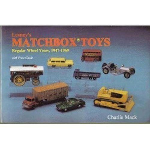 Lesney’s Matchbox Toys: Regular Wheel Y… by MacK, Charlie Paperback / softback