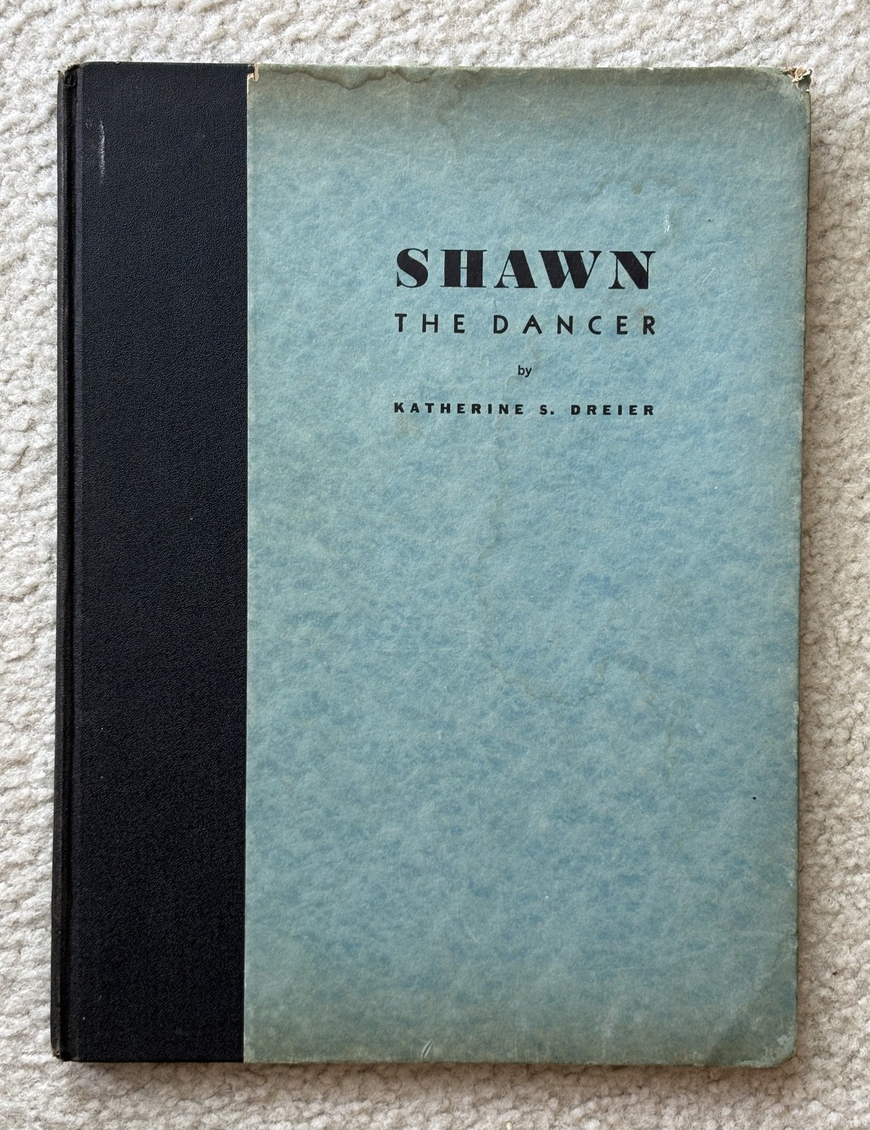 Shawn the Dancer by Katherine S. Dreier 1933 – 1st edition signed by Ted Shawn
