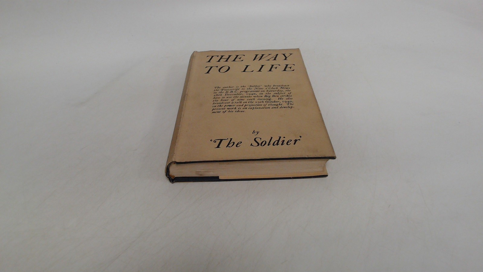 The way to life, The Soldier, Andrew Dakers Ltd, Hardcover