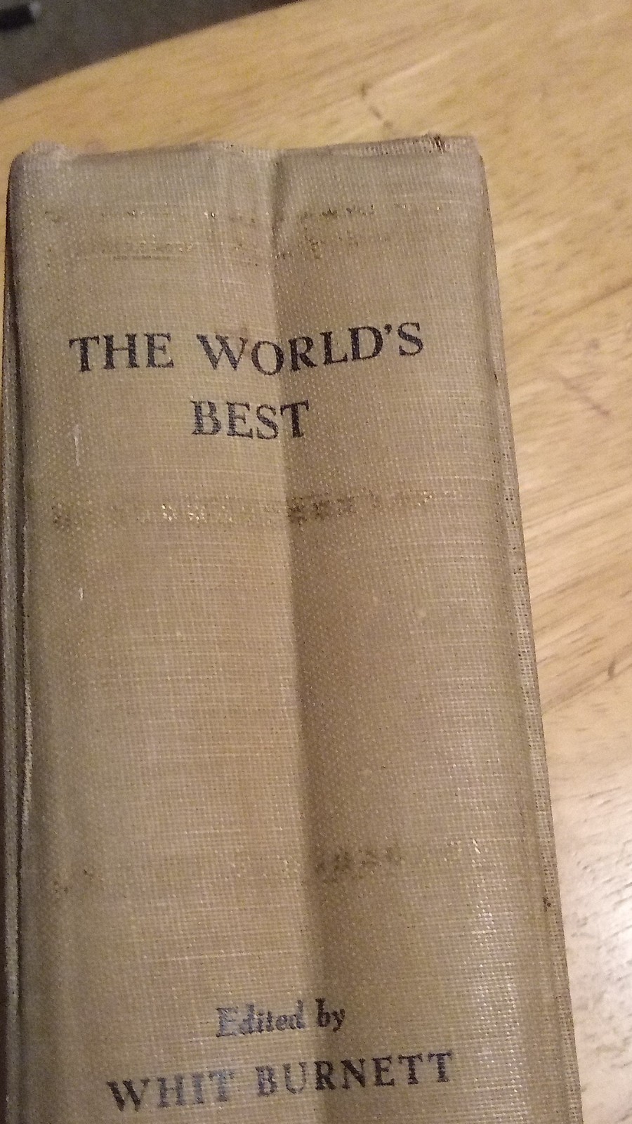 The World’s Best Whit Burnett Editor Hardcover The Dial Press 1950