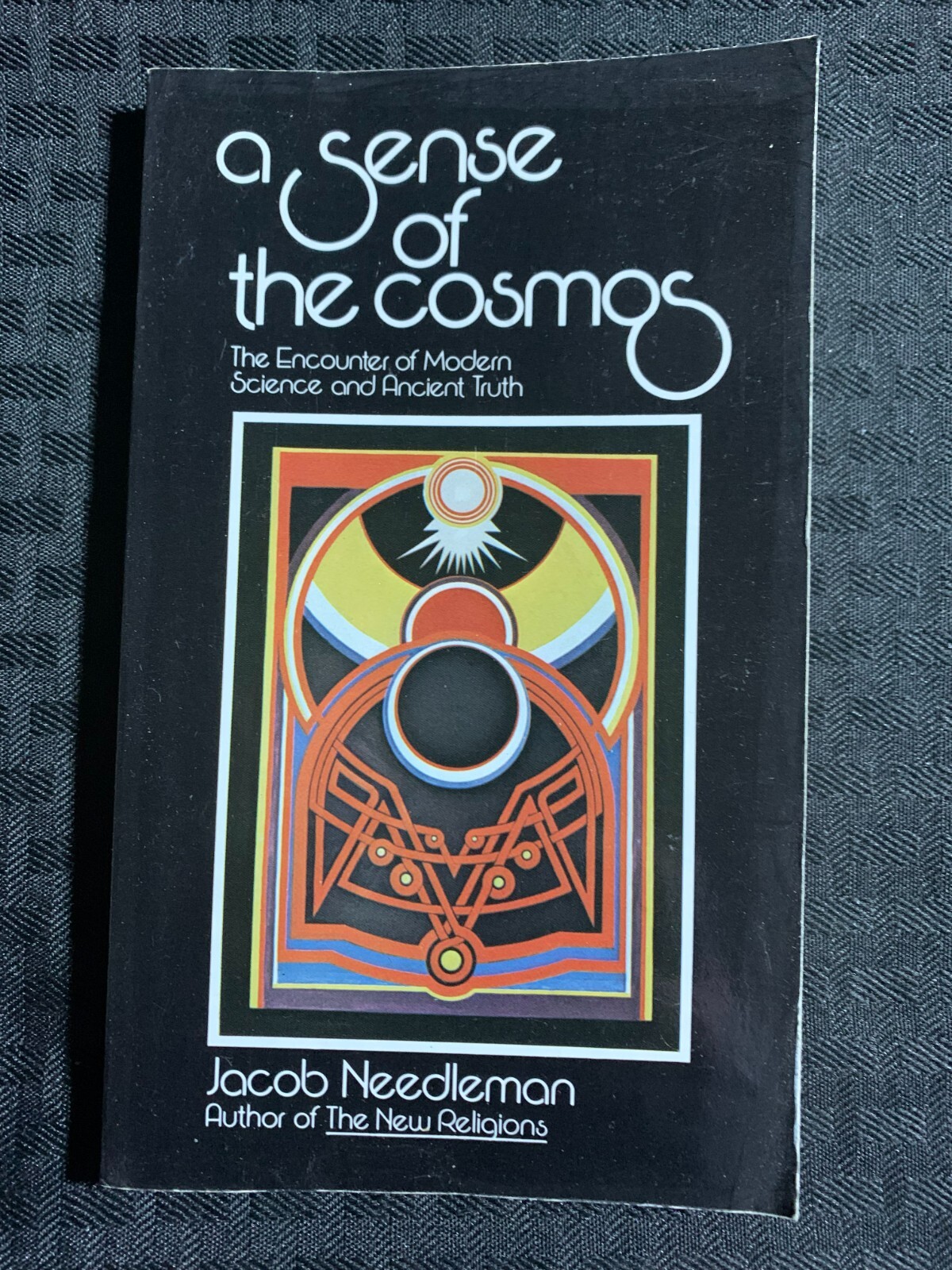 1976 A SENSE OF THE COSMOS by Jacob Needleman FN- 5.5 1st Dutton Paperback