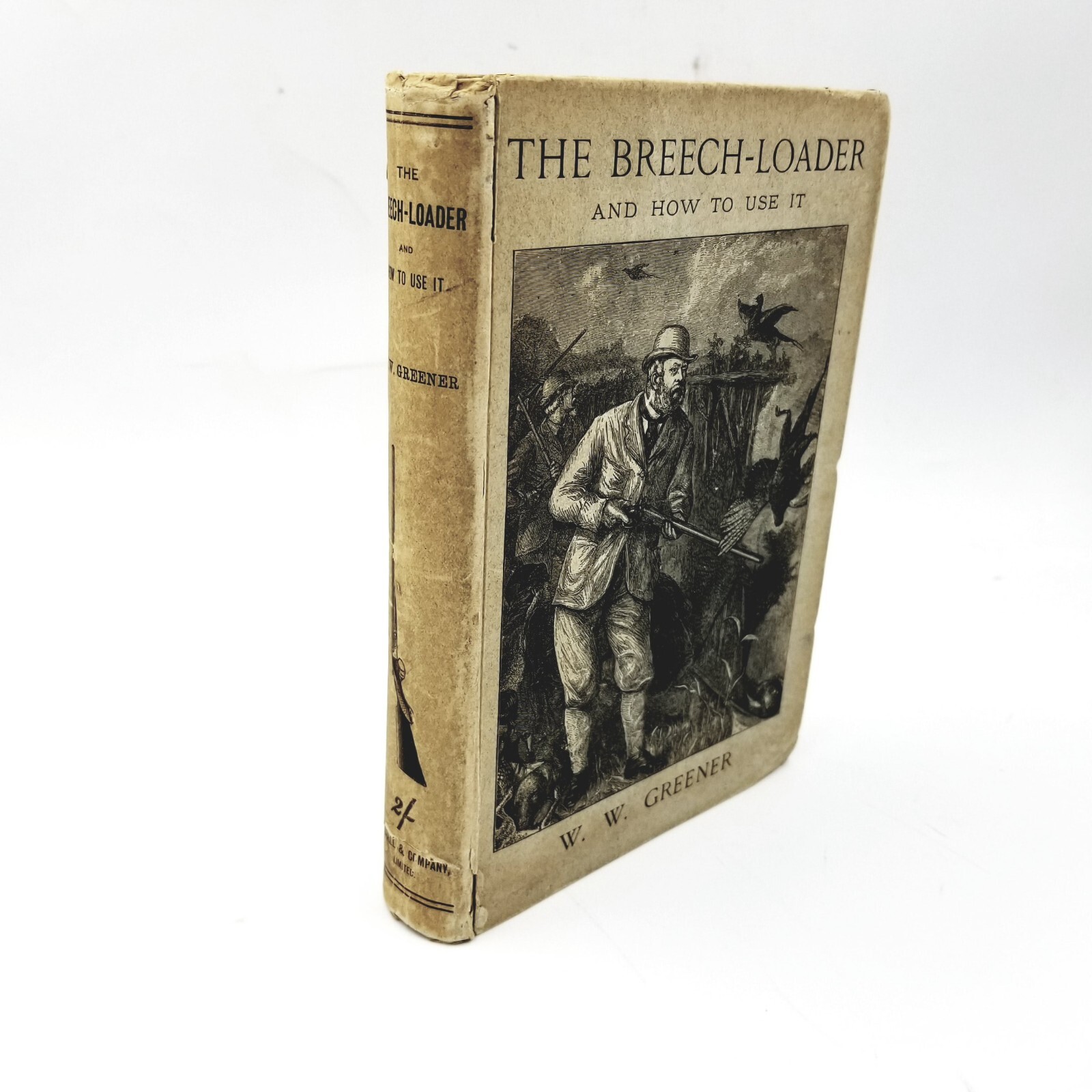 The Breech-Loader and How To Use It by W.W. Greener – 1892 Cassell First Edition