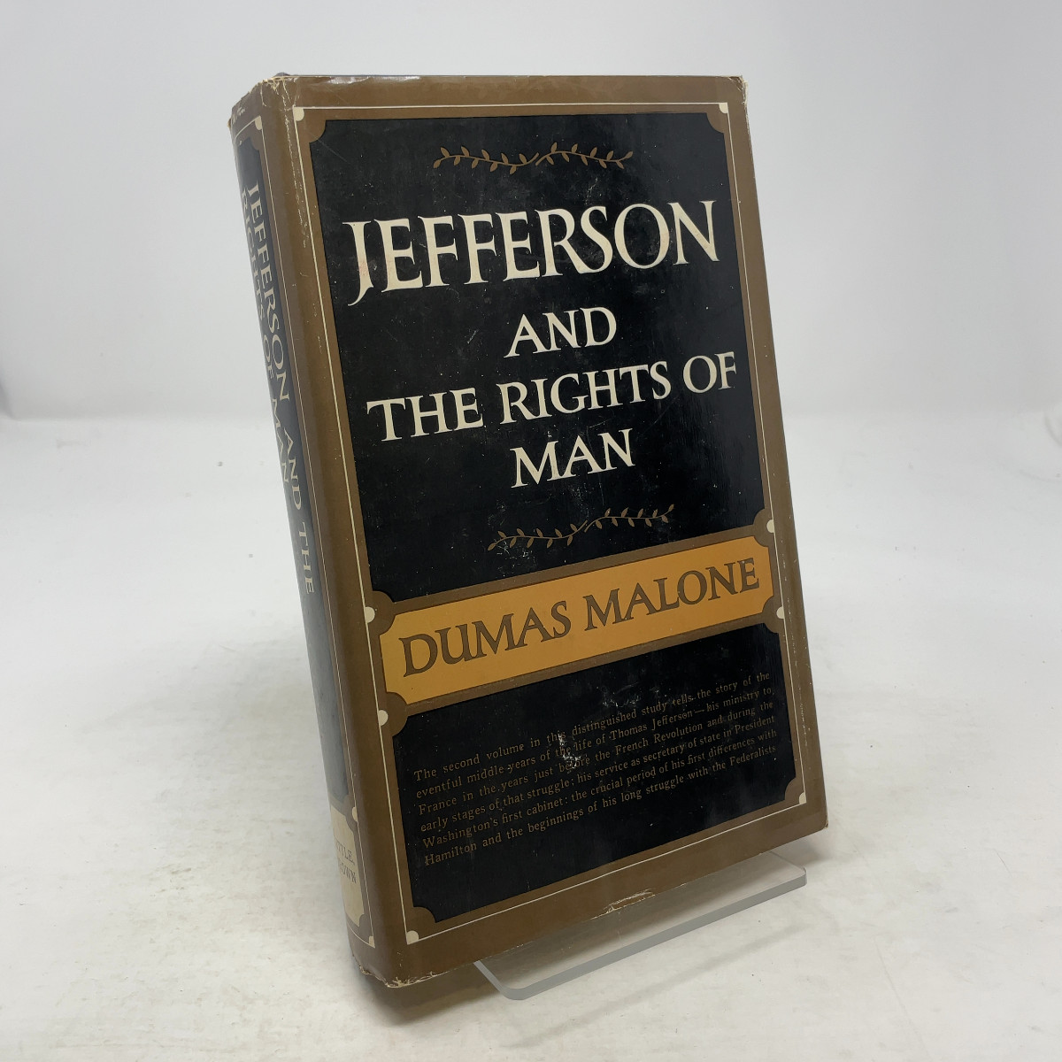 Jefferson and His Time by Dumas Malone HC First Edition Very Good 1951
