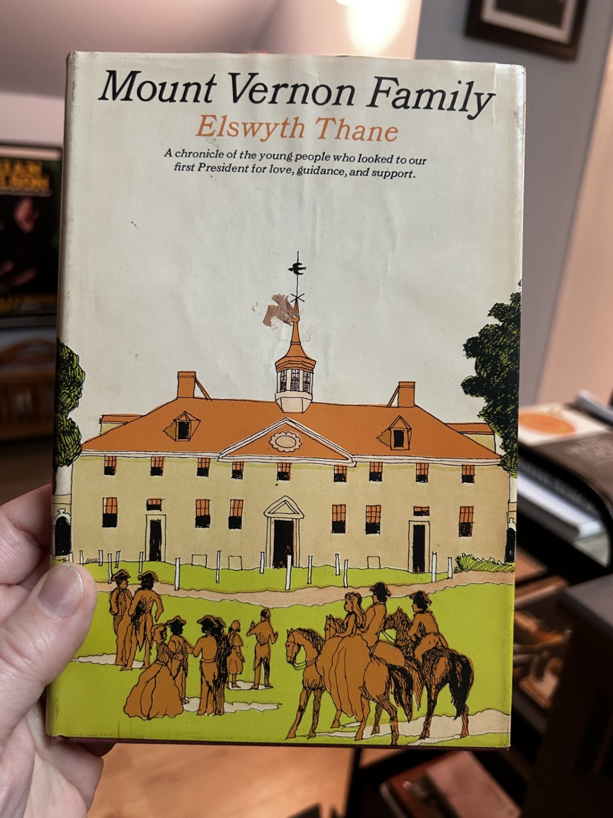 MOUNT VERNON FAMILY Elswyth Thane (1968) 1st Edition / Printing HCDJ Washington