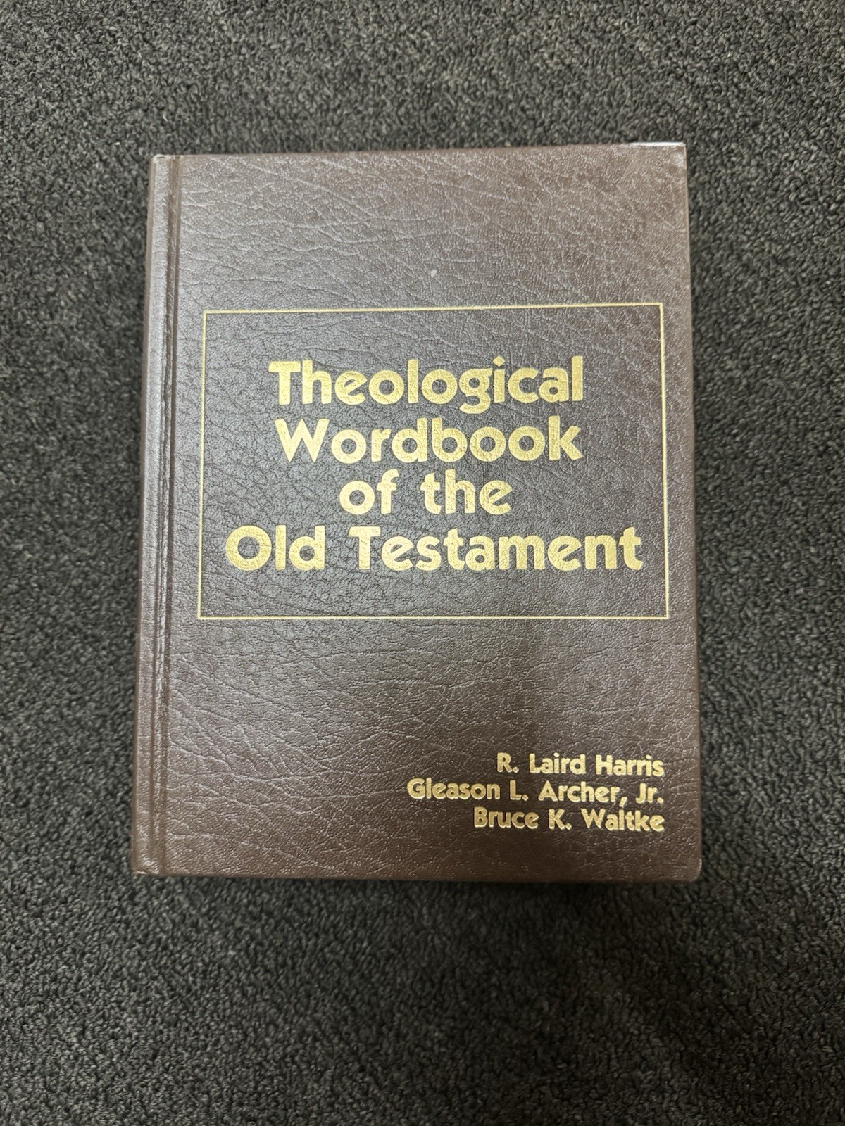 Theological Wordbook of the Old Testament Vol 1–2 Hardcover Moody Press