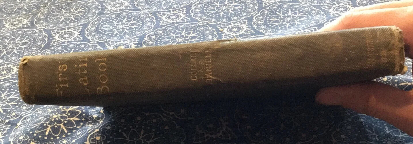 ANTIQUE BOOK/FIRST YEAR LATIN/COLLAR AND DANIEL/GINN AND COMPANY 1899.