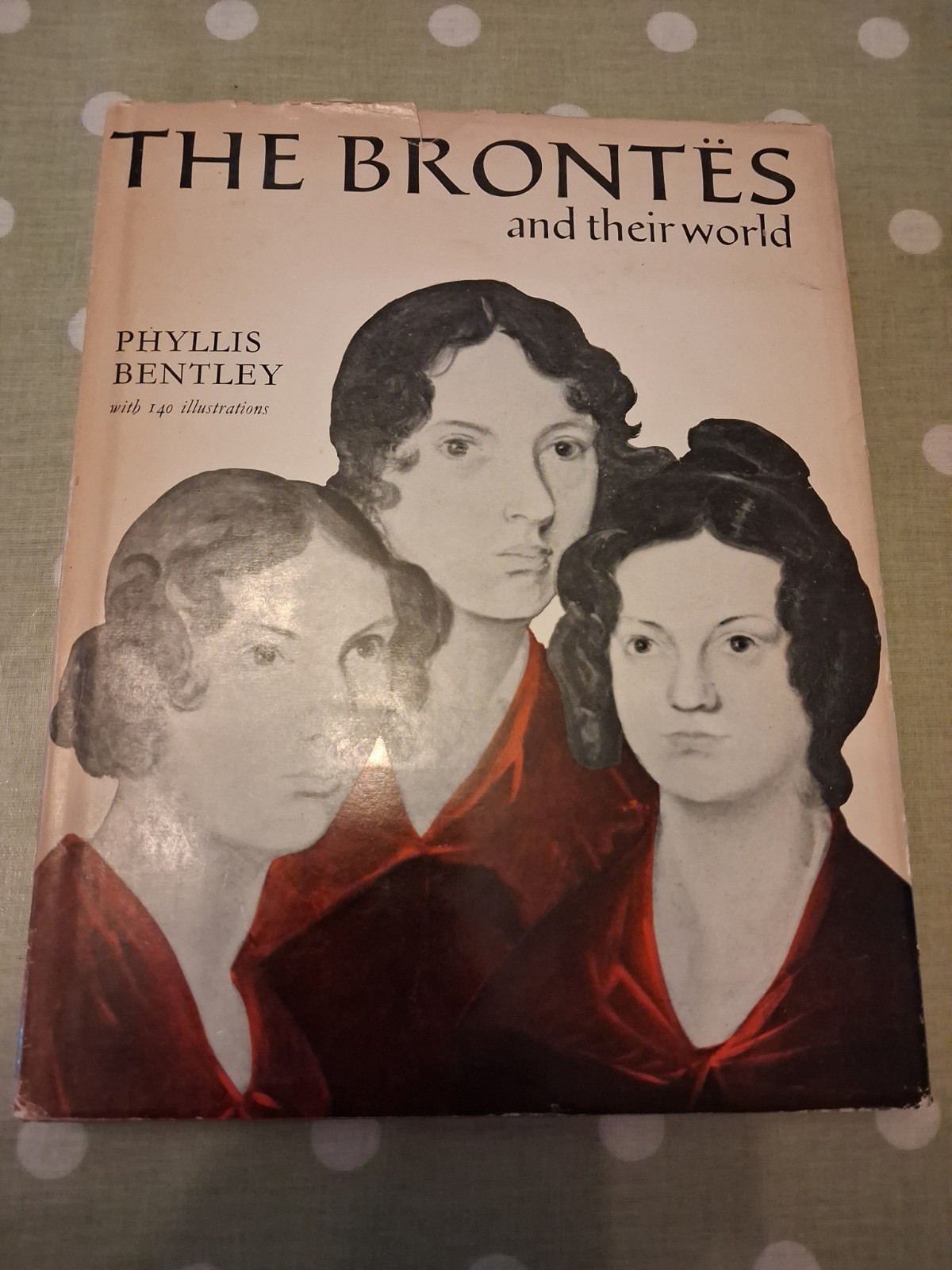 The Brontes And Their World – Phyllis Bentley – Illustrated HB DJ BCA 1971
