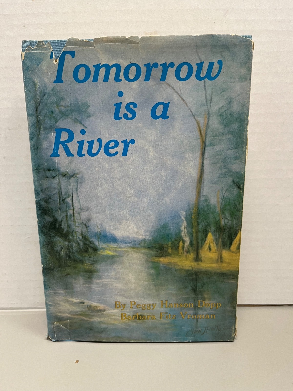 Tomorrow is a River (Peggy Hanson Dopp and Barbar Fitz Vroman, 1977 HCDJ)