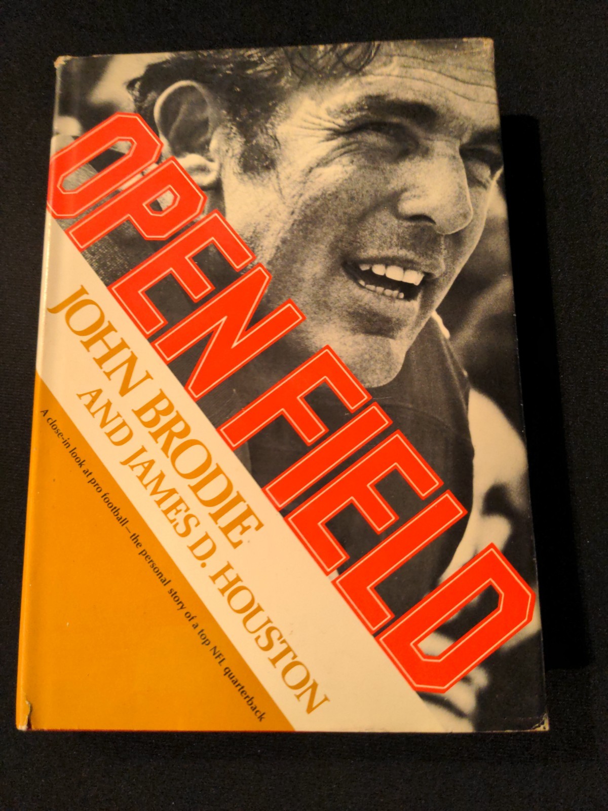 Open Field, 1974 First Printing, Signed inscription by John Brodie