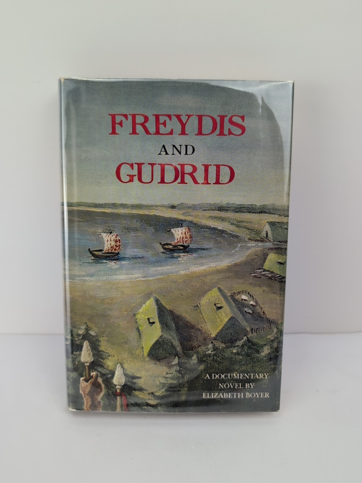 FREYDIS AND GUDRID by Elizabeth Boyer/1st Ed/LiteratureHCDJ SIGNED 1976