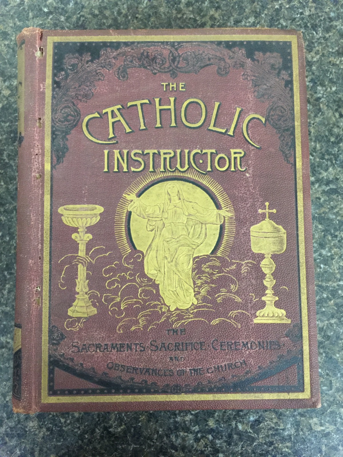 CATHOLIC CHRISTIAN INSTRUCTOR BISHOP CHALLONER ILLUSTRATED 1889 HC