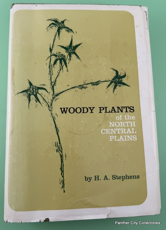 1973 Woody Plants Of The North Central Plains H.A. Stephens Botany Book