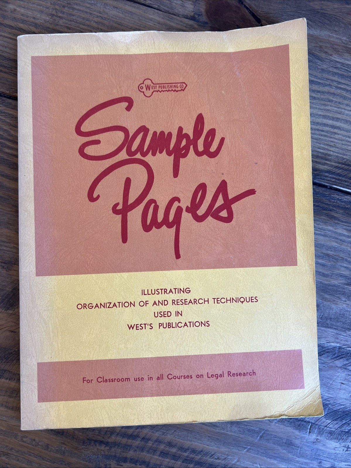 WEST PUBLISHING CO SAMPLE PAGES ILLUSTRATING ORGANIZATION & RESEARCH TECHNIQUES
