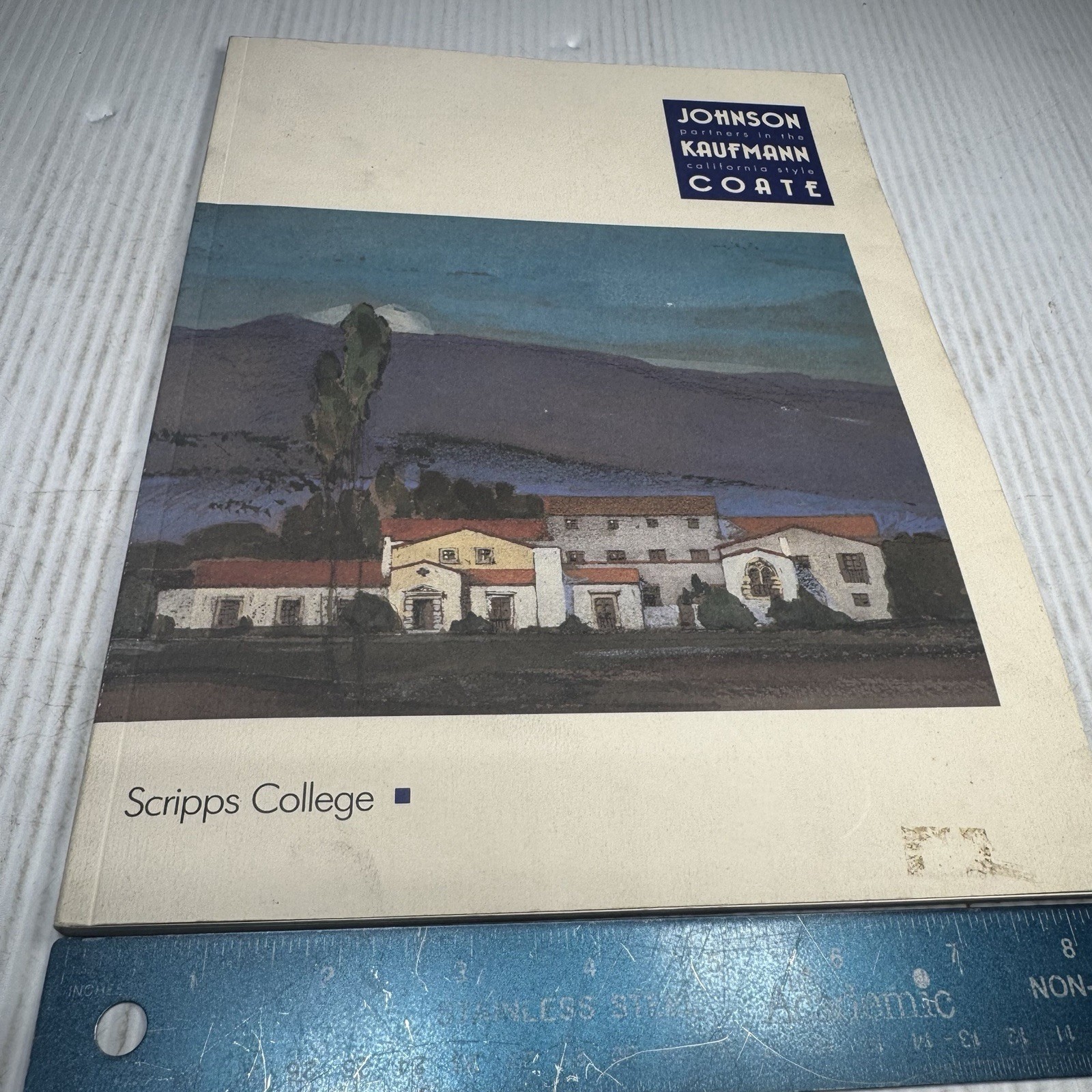 1992 JOHNSON KAUFMANN COATE, PARTNERS IN THE CALIFORNIA STYLE Architecture Book