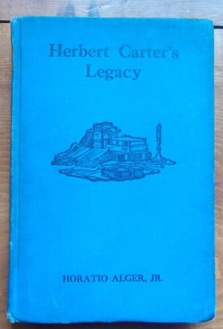 HERBERT CARTER’S LEGACY by HORATIO ALGER Jr. HC book -combined shipping-YES