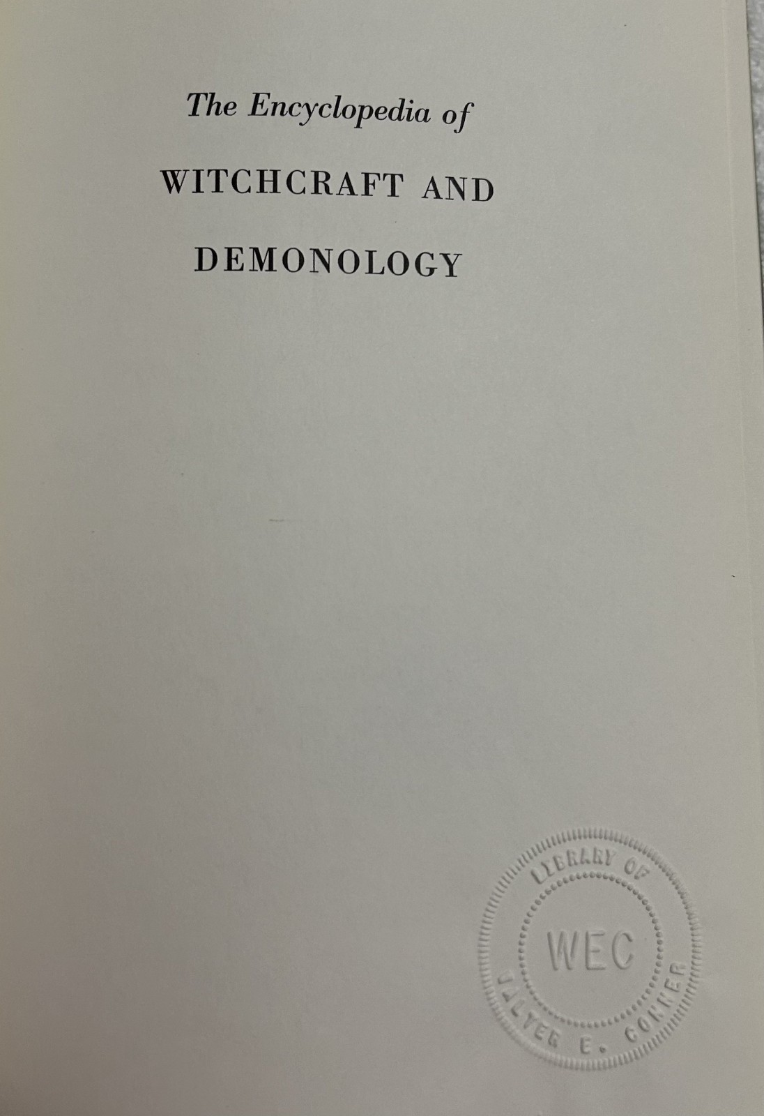 The Encyclopedia of Witchcraft and Demonology Rossell Hope Robbins 1959 Book Clu