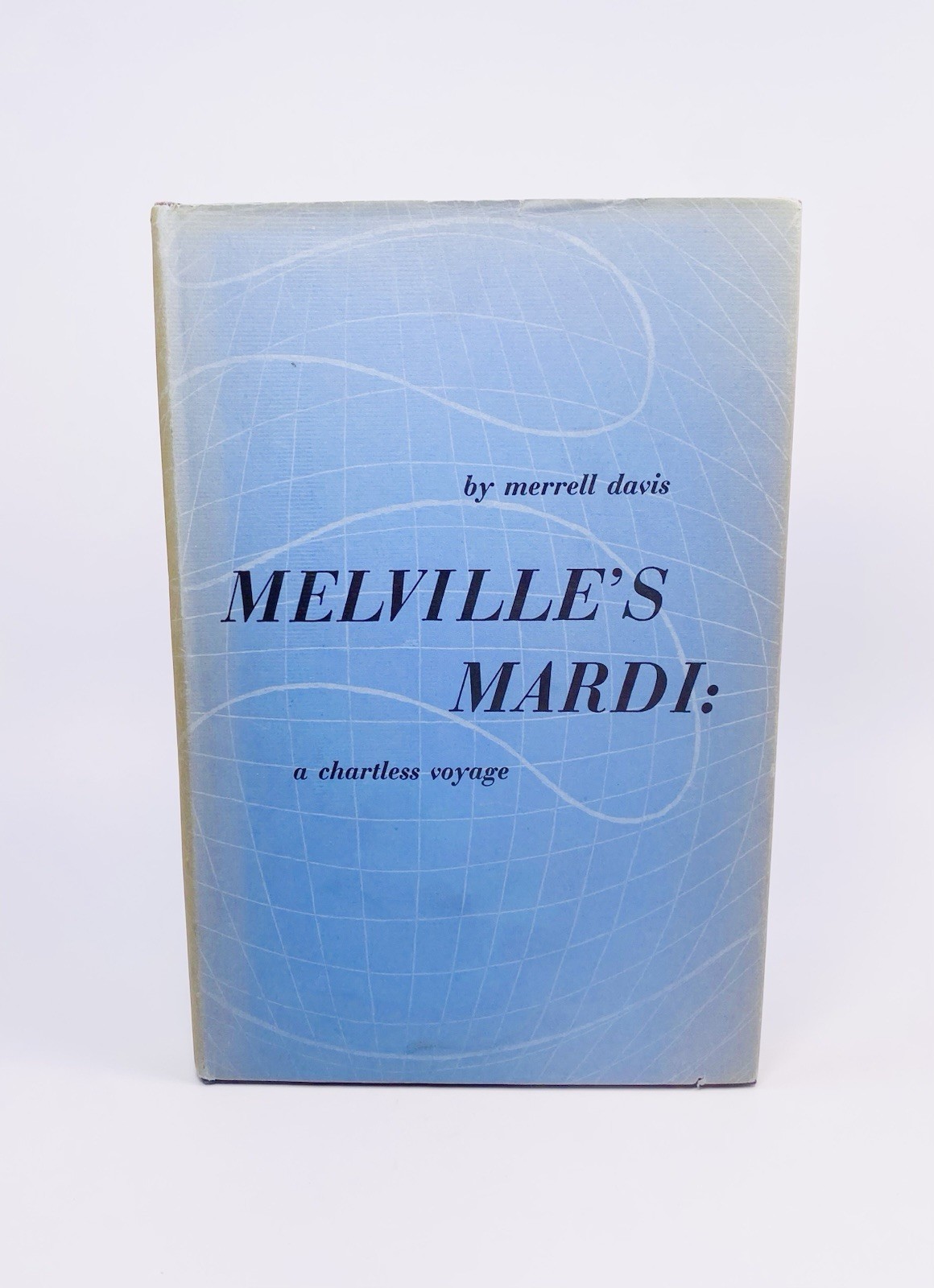 Merrell DAVIS, MELVILLE’S MARDI, 1ST ED. / 1ST PRINT., 1952, HC, Dust Jacket