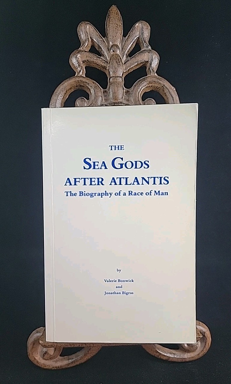 The Sea Gods After Atlantis The biography of a race of man By Valerie Bonwick