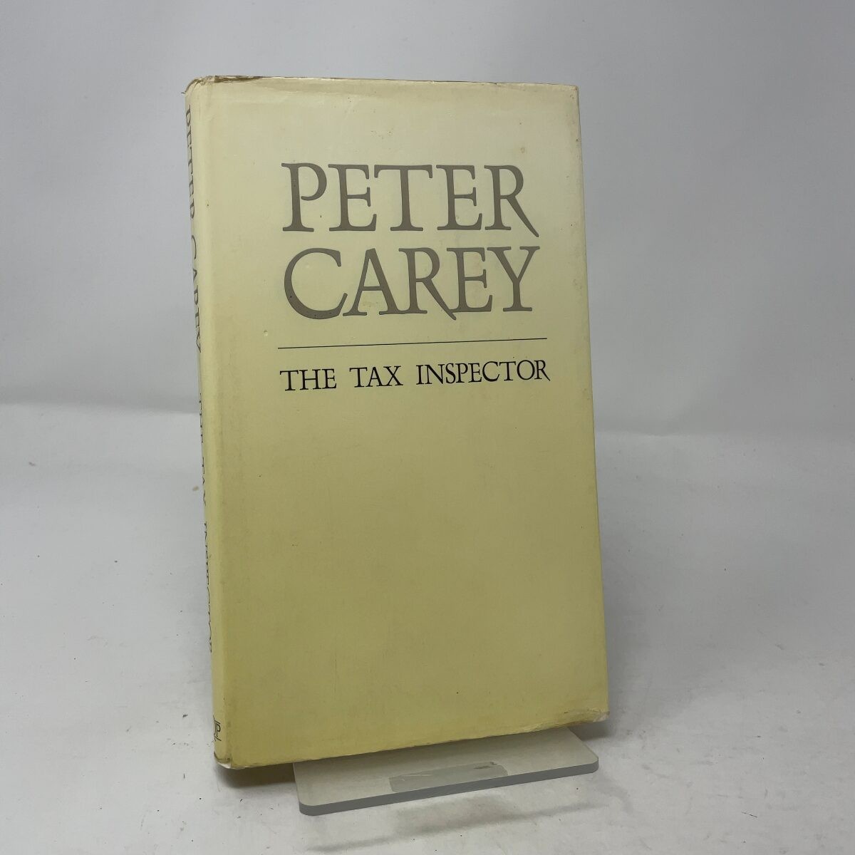 The Tax Inspector by Peter Carey HC First Edition Very Good 1991
