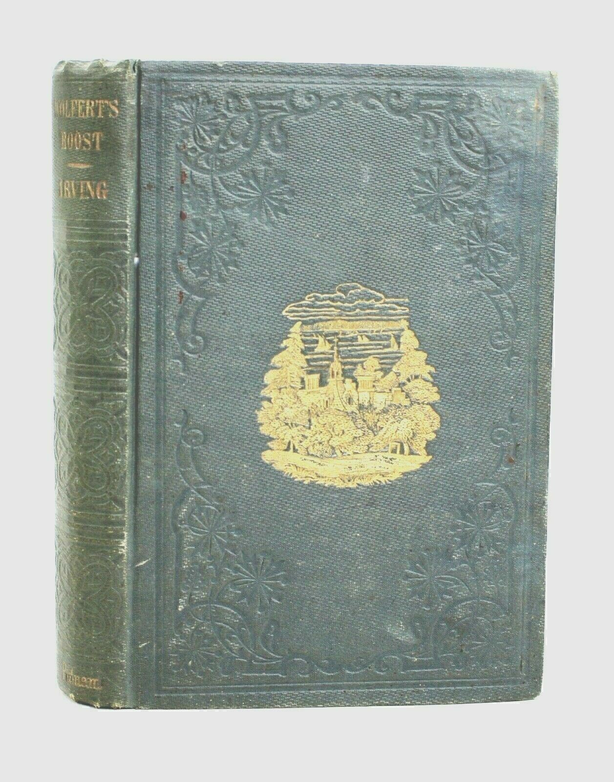 1855 WOLFERT’S ROOST Washington Irving 1st American Edition Illustrated RARE
