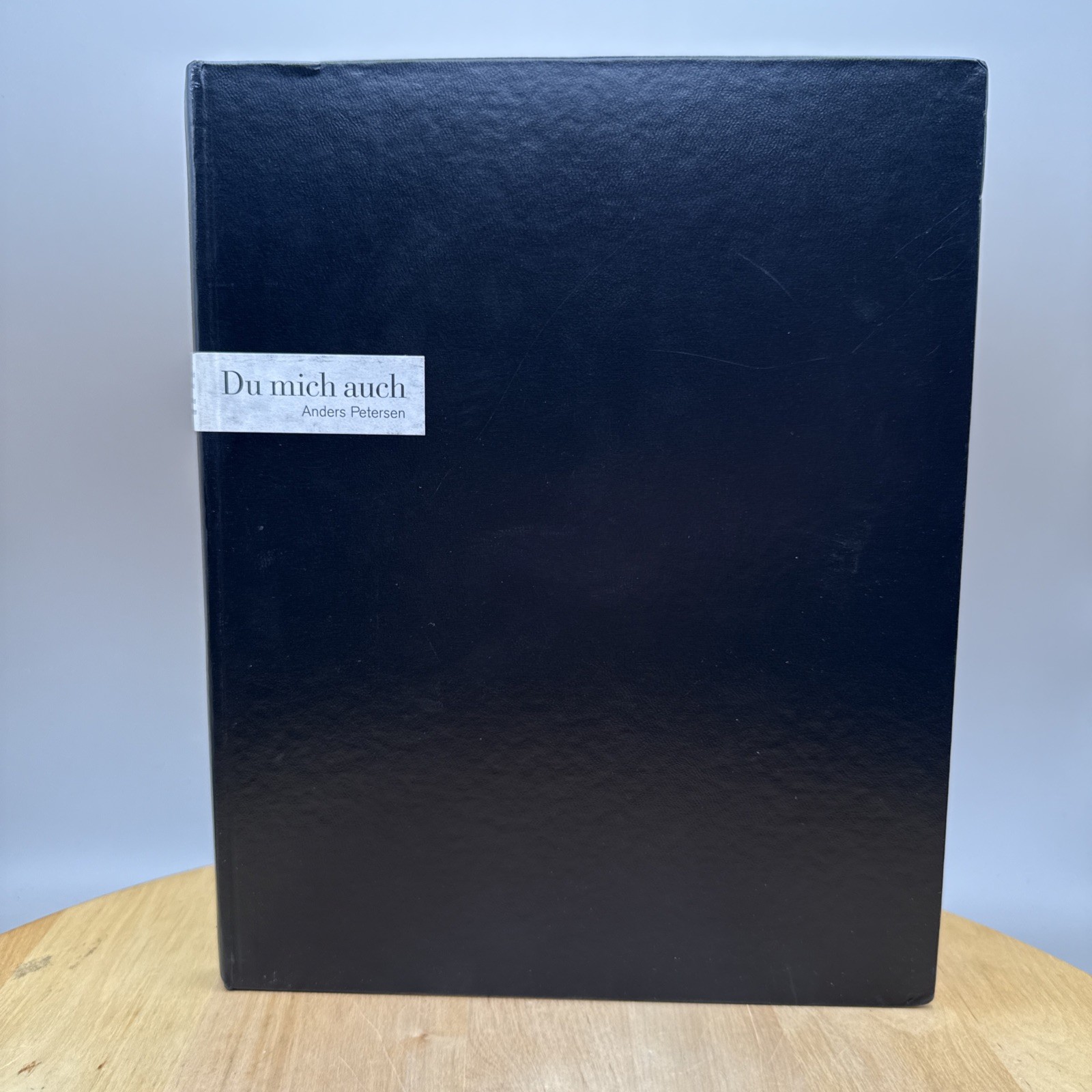 Anders Petersen Du Mich Auch Ist 2002 HC Photography Monograph German Photo Book