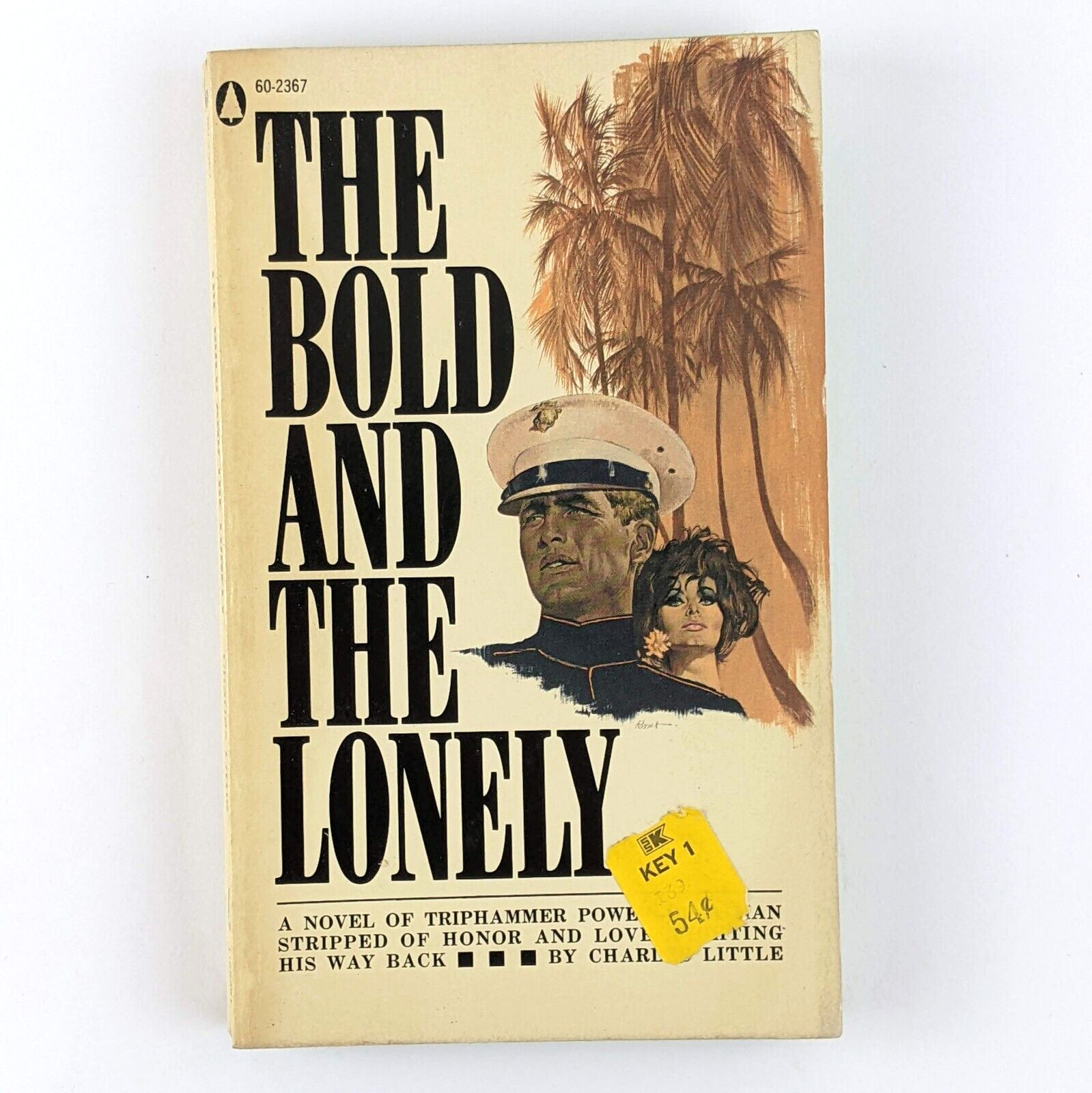 The Bold And The Lonely (1966) Charles Little – Popular Library 60-2367