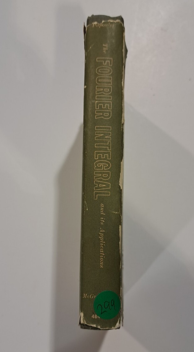 RARE The Fourier Integral and Its Applications 1962 ELECTRICAL ENGINEERING 193