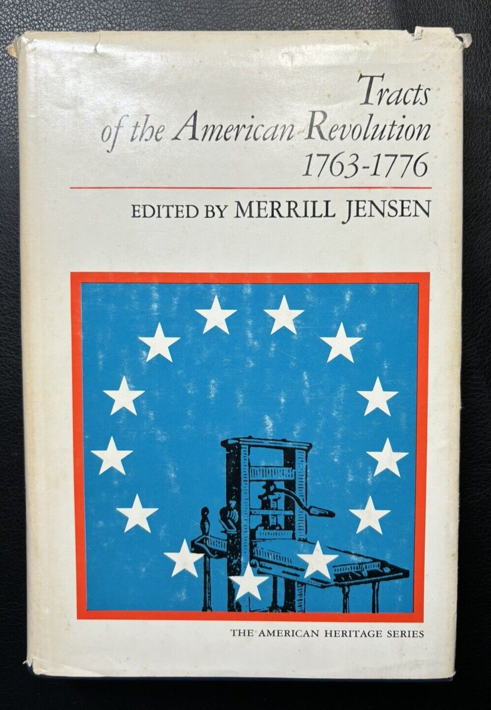 Tracts of the American Revolution 1963-1776 – Jensen – HC/DJ – 1967 – 1st Print