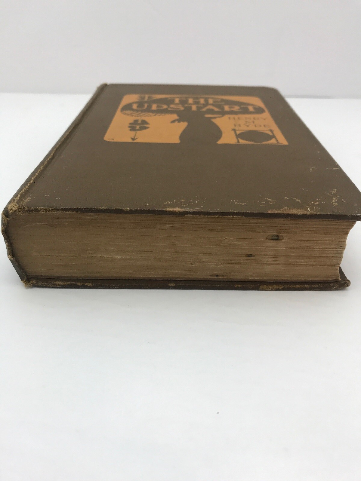 The Upstart by Henry M. Hyde 1906 New York The Century Company