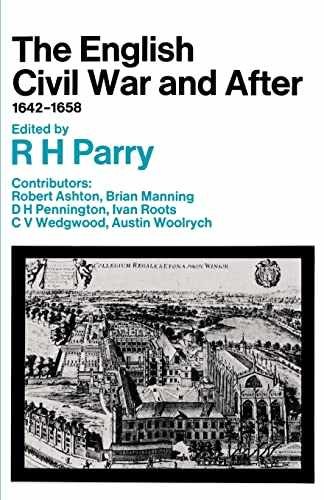 The English Civil War and After, – Paperback, by Parry R. H. – Very Good