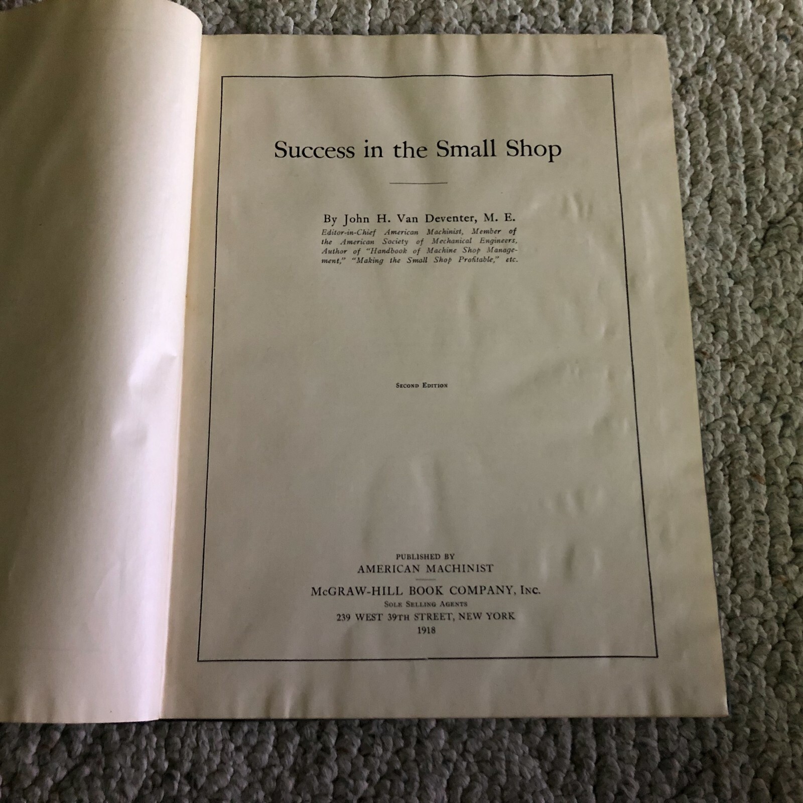 SUCCESS IN THE SMALL SHOP 2nd Ed Van Deventer McGraw Hill 1918 Vintage Antique